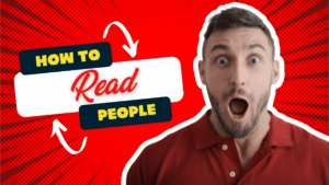 How to Read People: The Science of Facial Expressions and Body Language